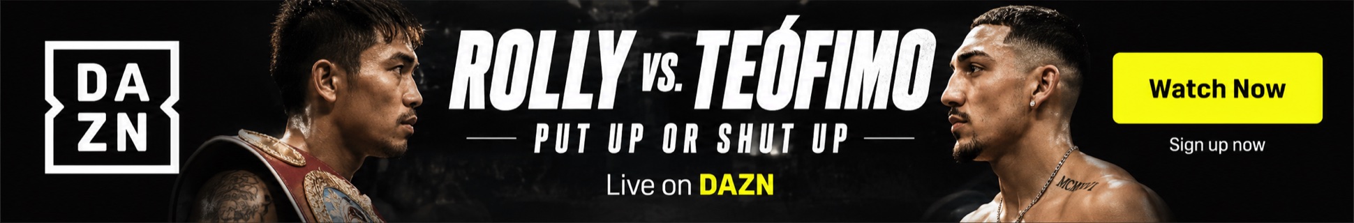 DAZN — Rolly vs. Teofimo, live on DAZN. Watch now.